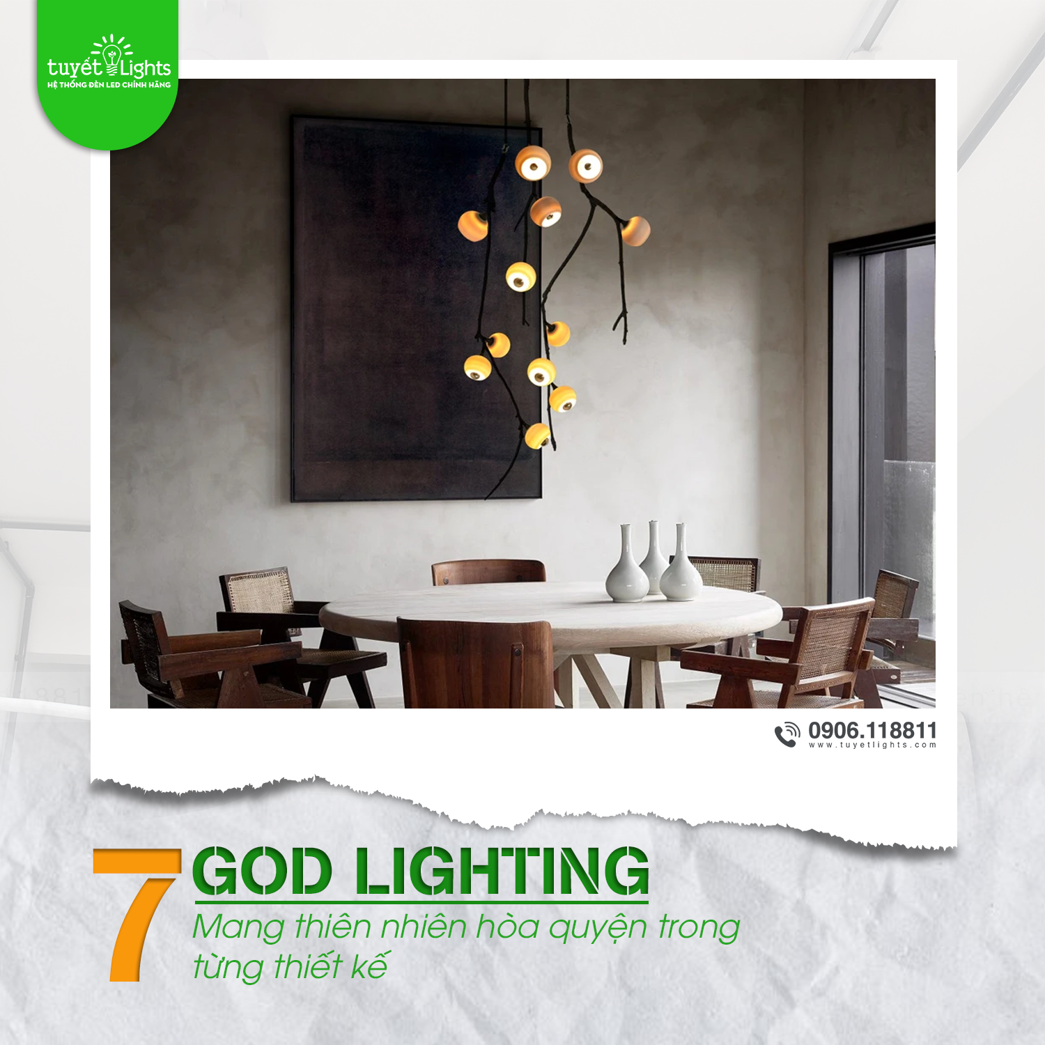 7 God Lighting - Mang thiên nhiên hòa quyện trong từng thiết kế