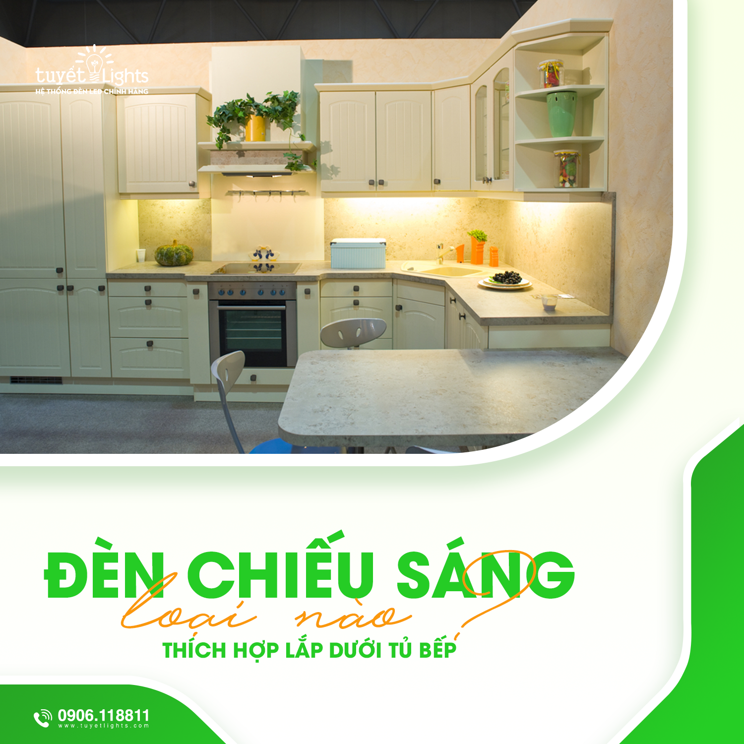 ĐÈN CHIẾU SÁNG LOẠI NÀO THÍCH HỢP LẮP DƯỚI TỦ BẾP?