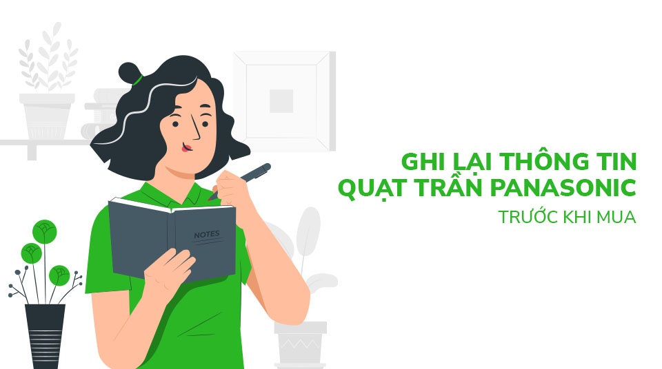 Ghi lại thông tin sản phẩm quạt trần trước khi mua