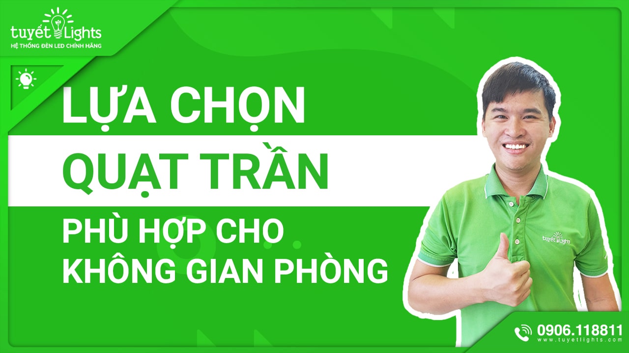 NHỮNG YẾU TỐ LỰA CHỌN QUẠT TRẦN PANASONIC PHÙ HỢP VỚI KHÔNG GIAN PHÒNG