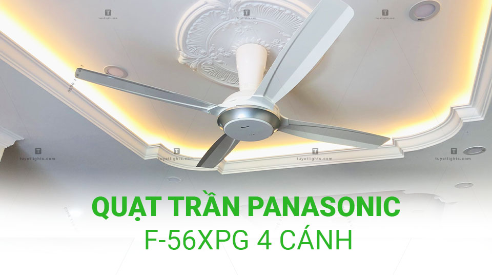 quạt trần Panasonic F-56XPG 4 cánh