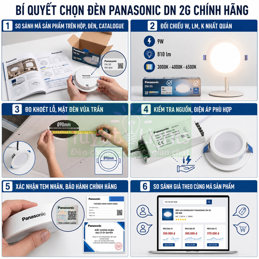 Hướng dẫn chọn mua đèn LED âm trần Panasonic DN 2G chính hãng với các bước kiểm tra chi tiết
