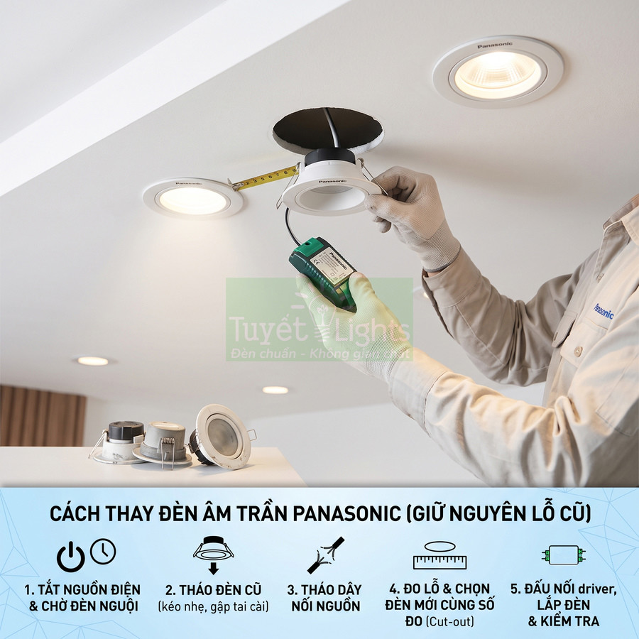 Thợ điện lắp đặt đèn âm trần Panasonic mới trên trần nhà cùng hướng dẫn thay đèn giữ nguyên lỗ cũ