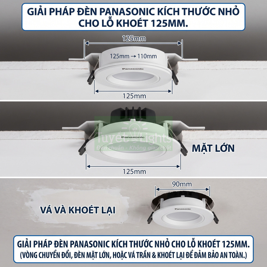 Đèn âm trần Panasonic kích thước nhỏ lắp cho lỗ khoét 125mm với hướng dẫn vá và khoét lại trần
