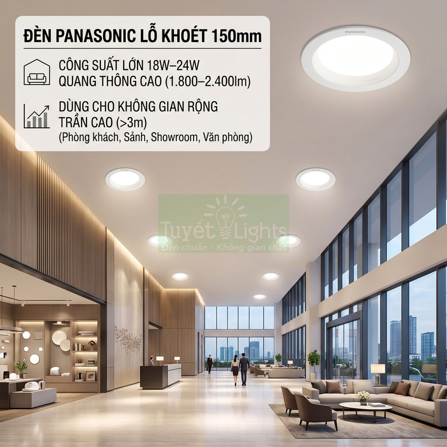 Đèn âm trần Panasonic lỗ khoét 150mm chiếu sáng sảnh văn phòng trần cao rộng rãi