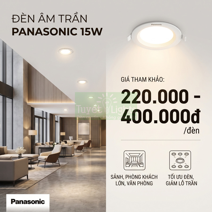 Đèn âm trần Panasonic 15W chiếu sáng phòng khách hiện đại, giá tham khảo 220000 đến 400000 mỗi đèn