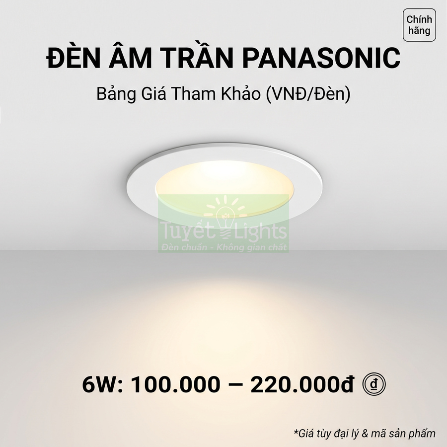 Đèn âm trần Panasonic chính hãng ánh sáng vàng công suất 6W kèm bảng giá tham khảo