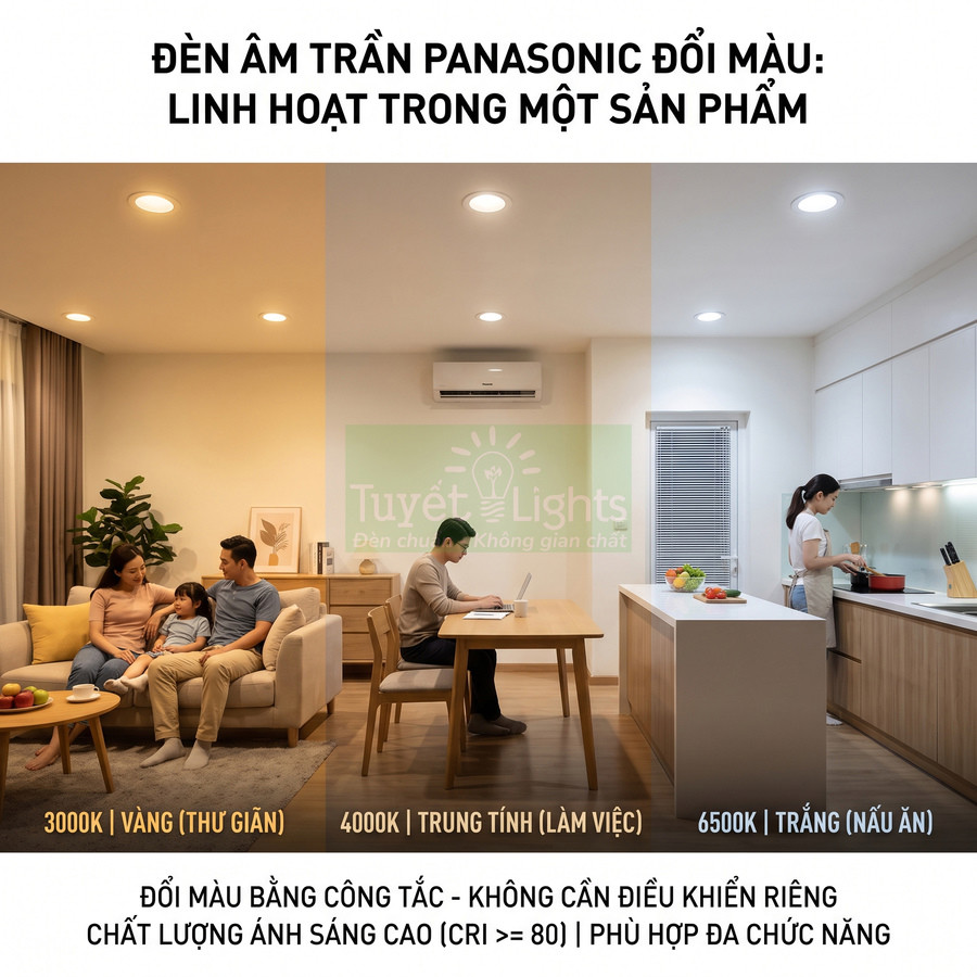 Đèn âm trần Panasonic đổi màu có tốt không?