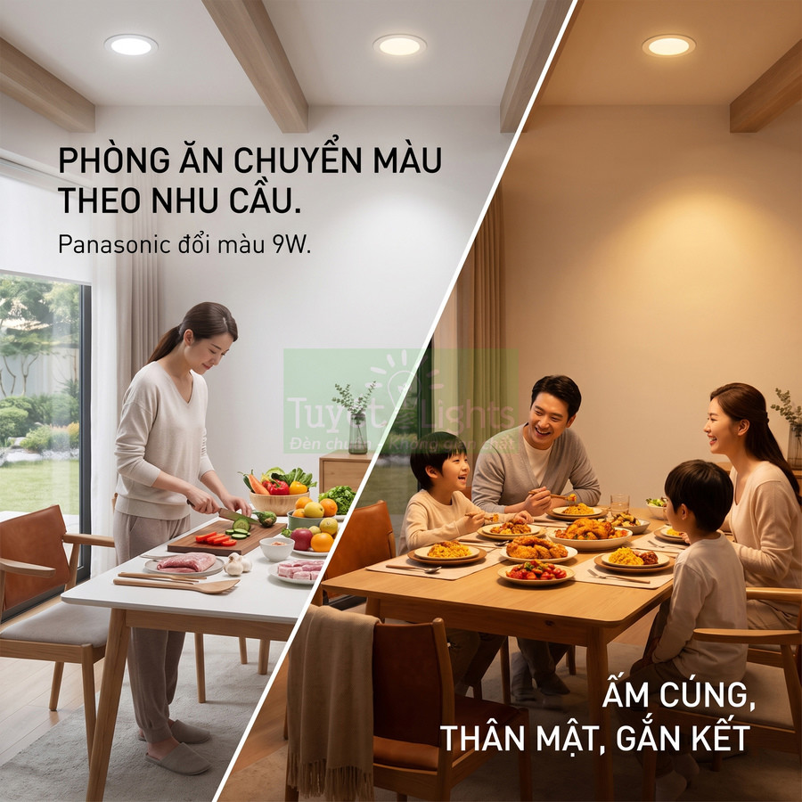 Đèn âm trần Panasonic đổi màu 9W chiếu sáng phòng ăn từ chế độ nấu nướng đến bữa cơm gia đình ấm cúng