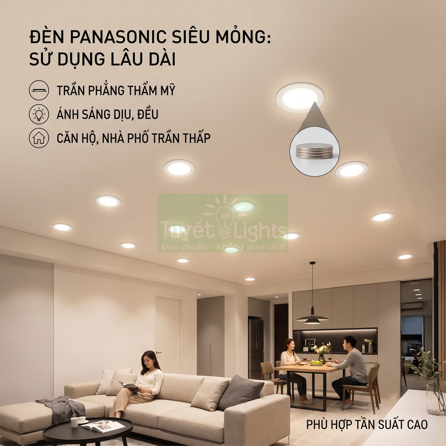 Đèn âm trần Panasonic siêu mỏng ánh sáng dịu cho phòng khách và bếp căn hộ trần thấp