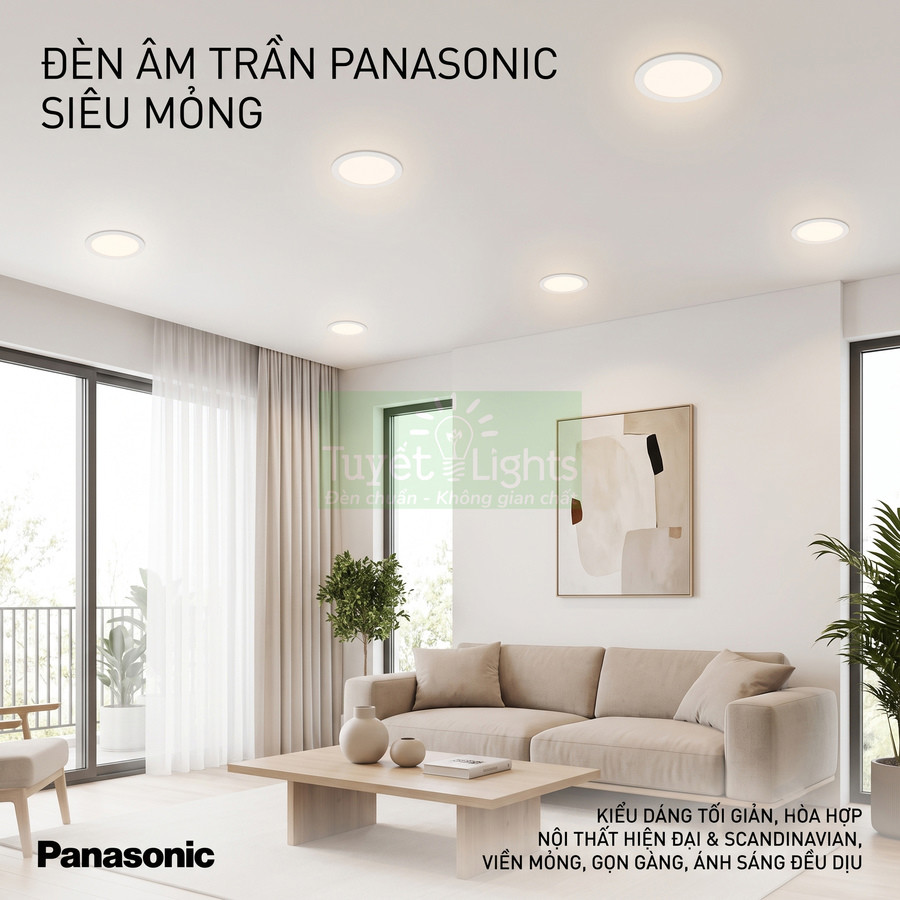Đèn âm trần Panasonic siêu mỏng lắp trong phòng khách phong cách Scandinavian hiện đại
