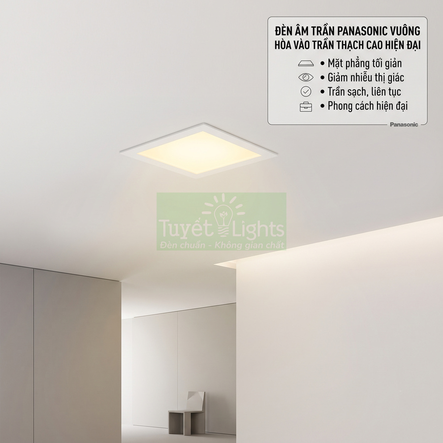 Đèn âm trần vuông Panasonic ánh sáng vàng lắp trên trần thạch cao phòng khách hiện đại