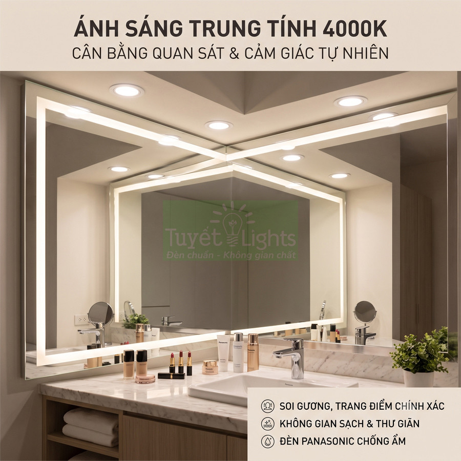 Gương phòng tắm đèn LED viền ánh sáng trung tính 4000K Tuyết Lights cho soi gương và trang điểm