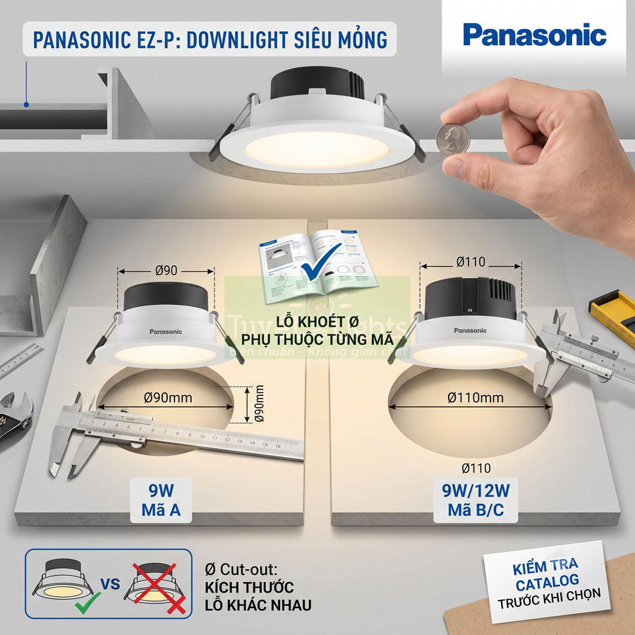 Đèn downlight siêu mỏng Panasonic EZ P 9W 12W với hướng dẫn kích thước lỗ khoét trần