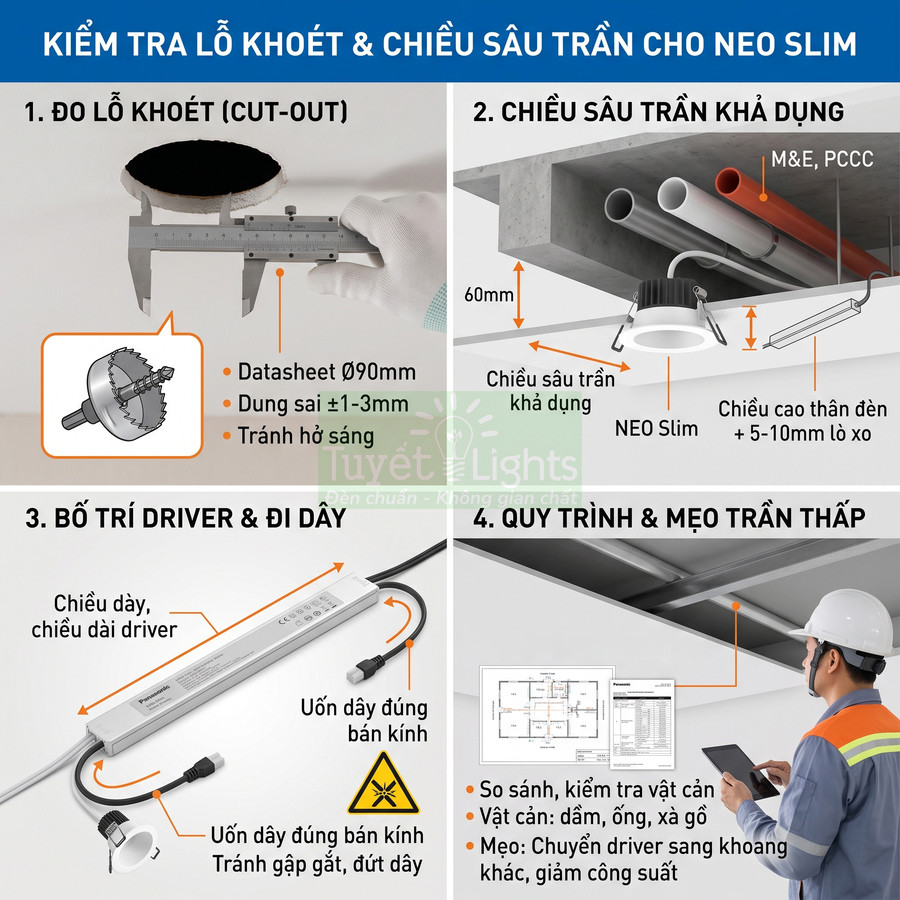 Hướng dẫn kiểm tra lỗ khoét và lắp đặt đèn âm trần NEO Slim Tuyết Lights cho trần thạch cao