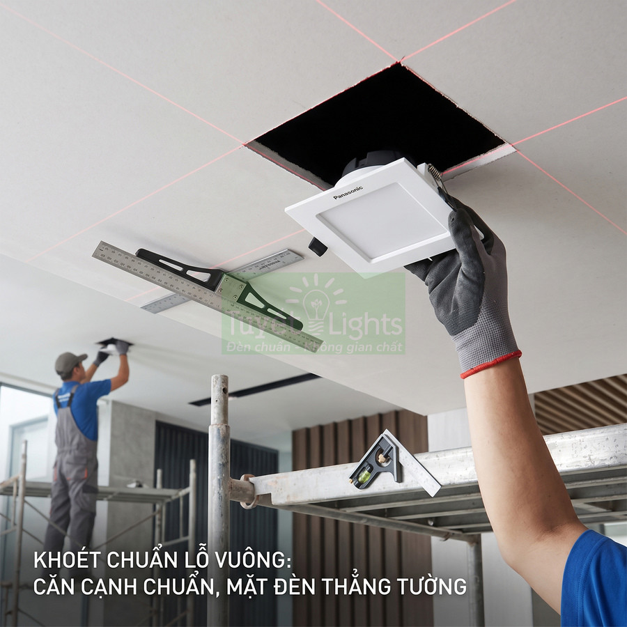 Lắp đặt đèn âm trần vuông Panasonic trên trần thạch cao bằng thước căn chỉnh laser