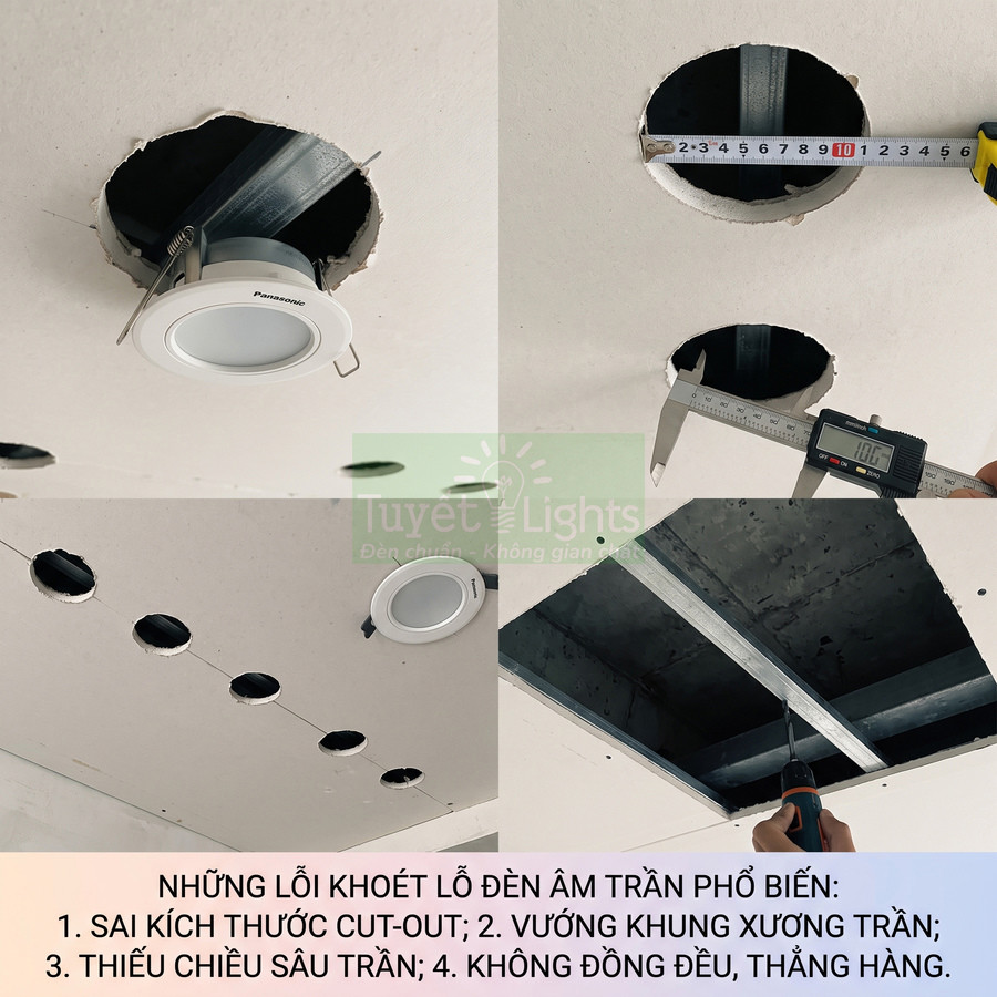 Đèn âm trần Panasonic và các lỗi khoét lỗ trần thạch cao khi lắp đặt đèn âm trần