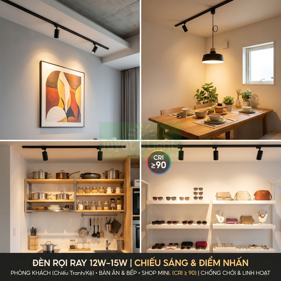 Đèn rọi ray 12W 15W chiếu sáng tranh tường, bàn ăn, bếp và kệ trưng bày trong không gian nội thất hiện đại
