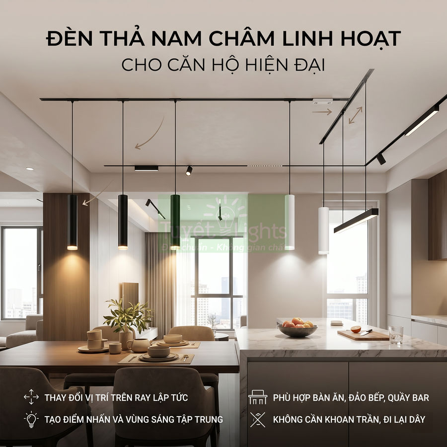 Đèn thả nam châm ray trượt cho phòng bếp và bàn ăn căn hộ hiện đại, ánh sáng tập trung linh hoạt