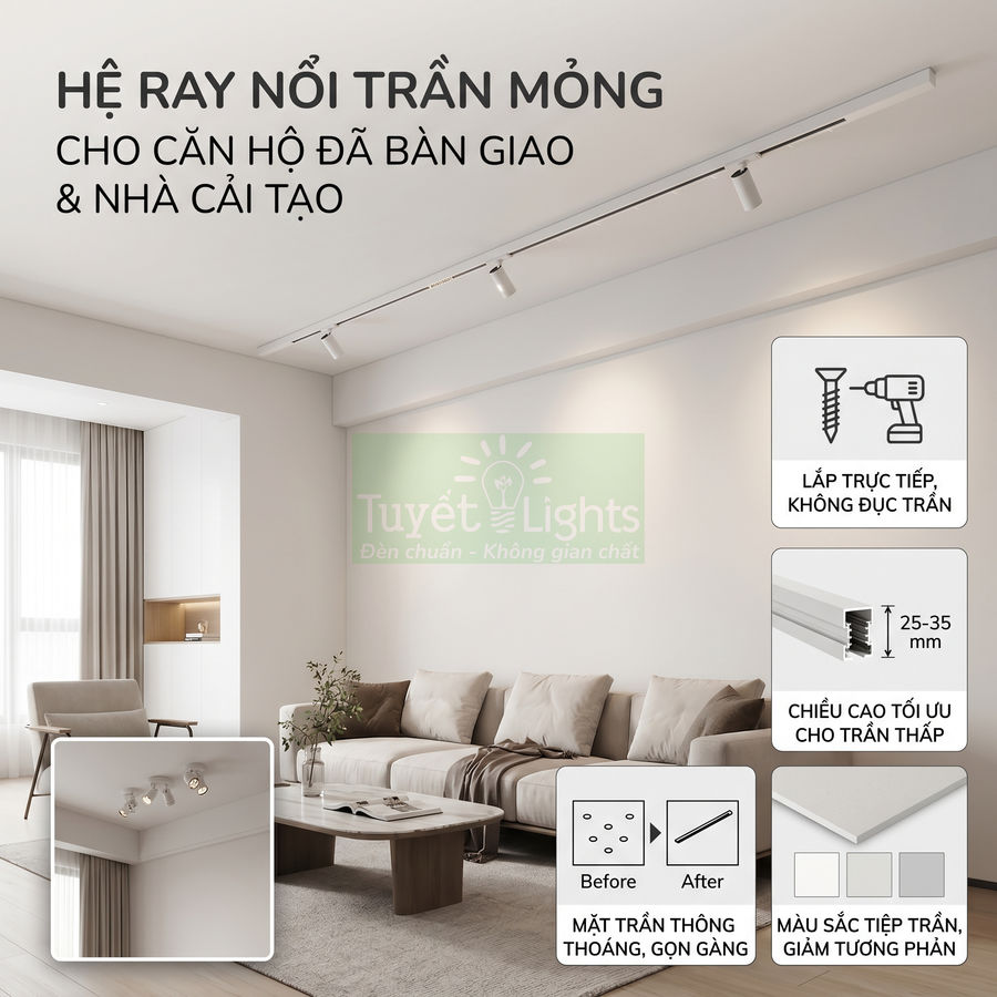 Hệ ray nổi trần mỏng Tuyết Lights lắp đèn rọi cho phòng khách căn hộ trần thấp, mặt trần gọn gàng sáng hiện đại